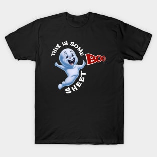 this is some boo sheet T-Shirt